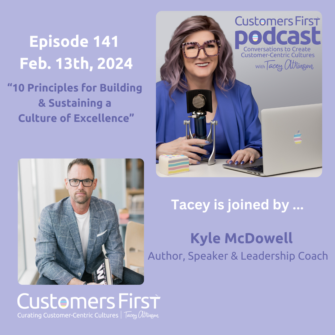 Tacey Atkinson and Kyle McDowell discuss the 10 principles for building and sustaining a culture of excellence