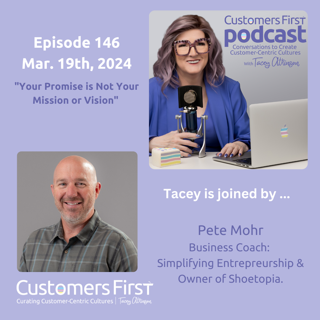 Tacey Atkinson and Pete Mohr on episode 146 of the Customers First Podcast