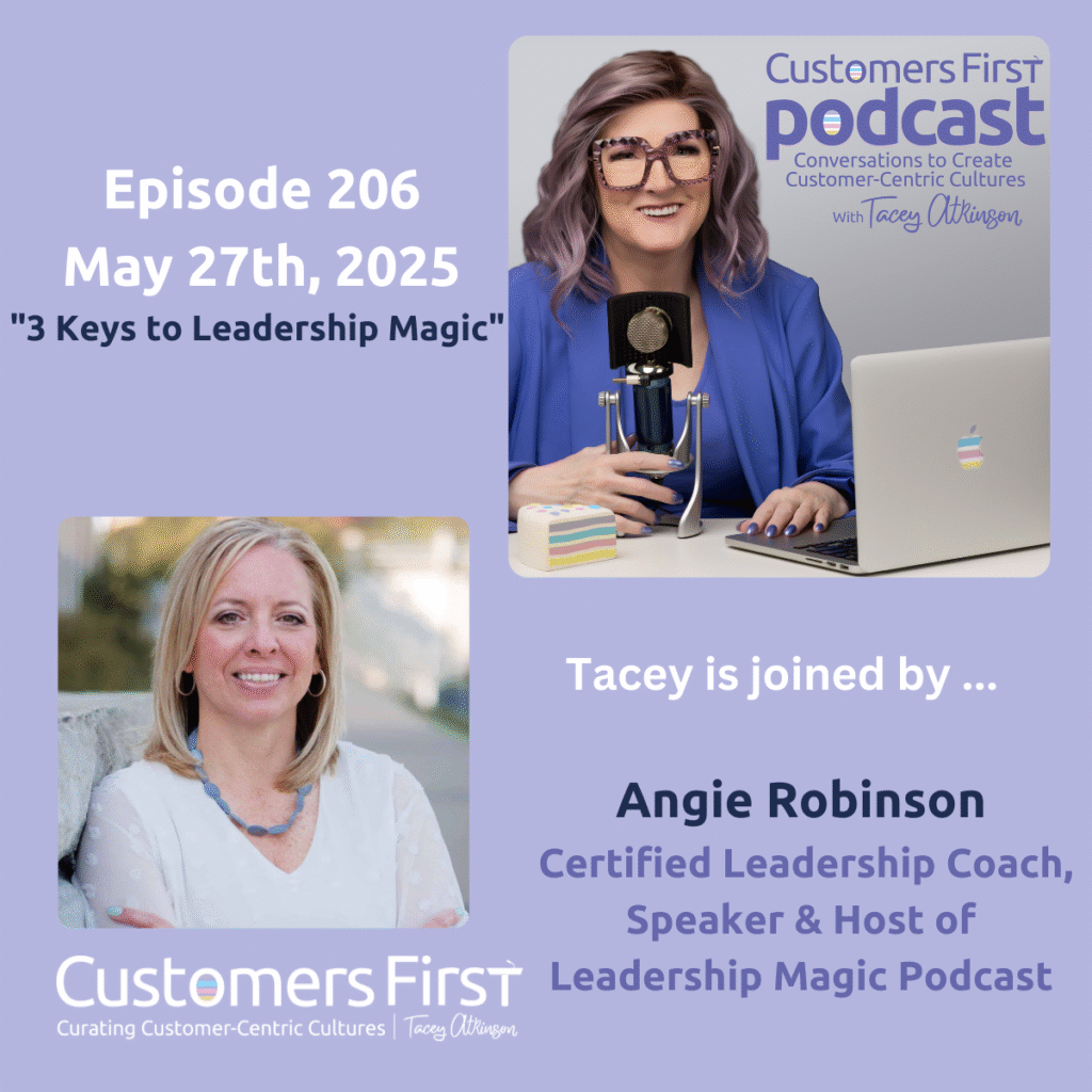 Tacey Atkinson and Angie Robinson on the Customers First Podcast