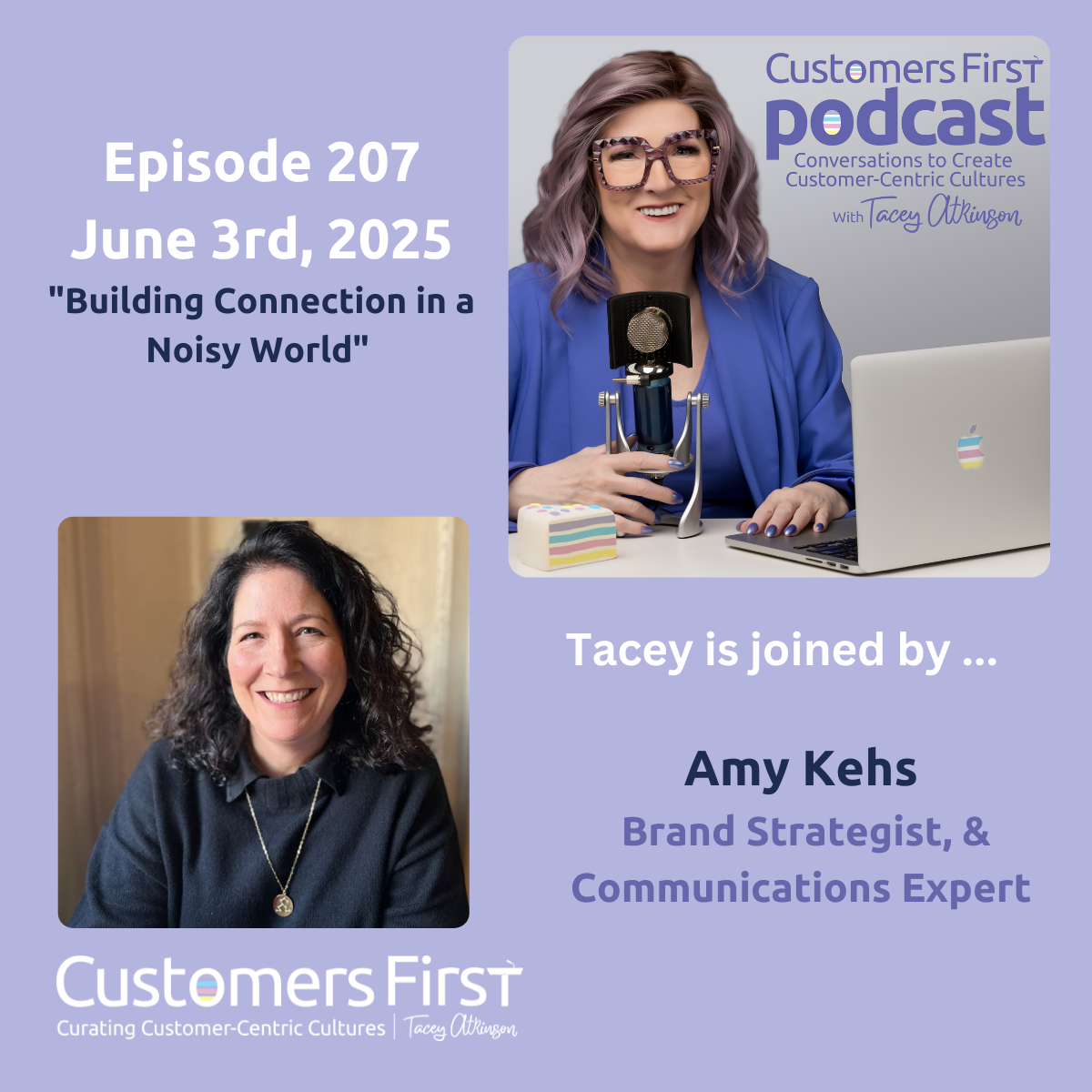 Tacey Atkinson & Amy Kehs on the Customers First Podcast